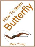 learn butterfly stroke technique